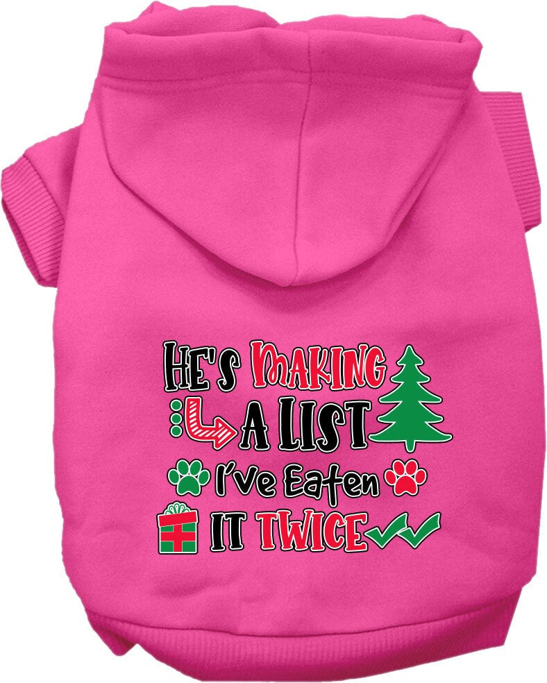 Christmas Pet Hoodie "He's Making A List, I've Eaten It Twice"
