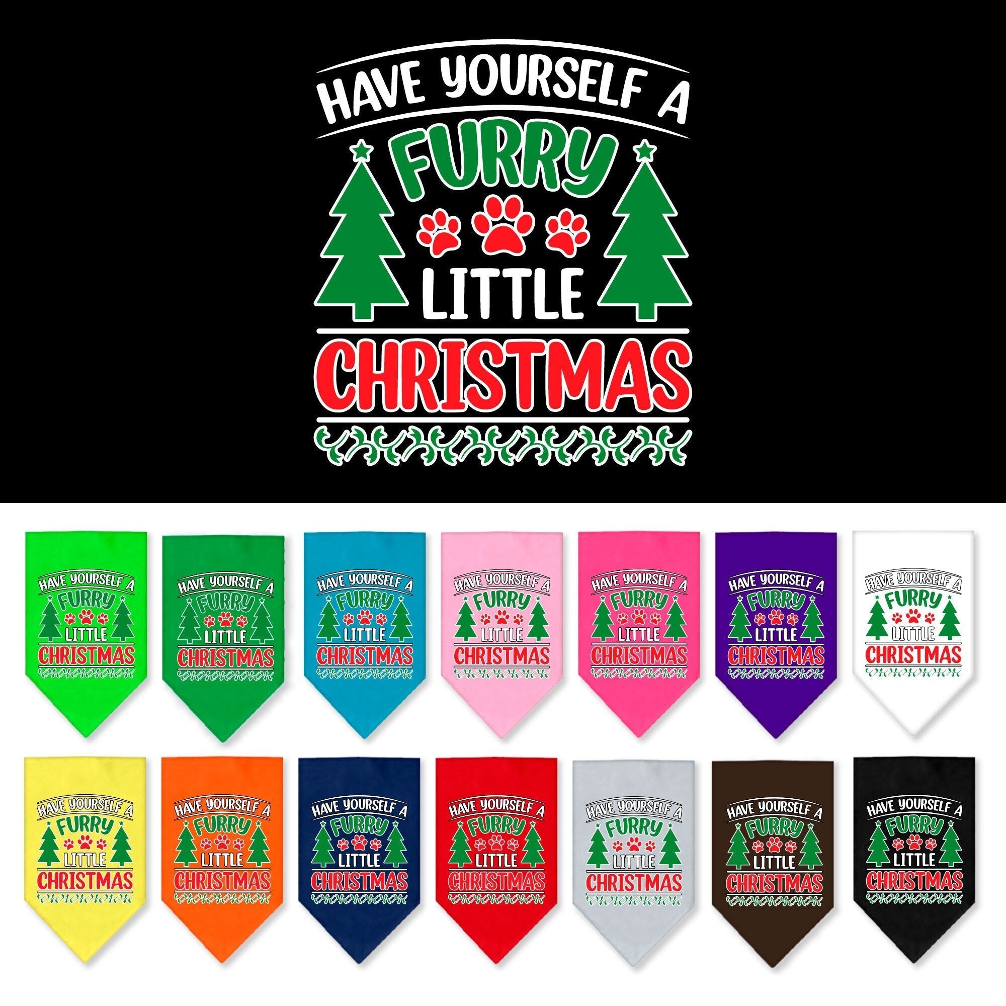 Christmas Pet and Dog Bandana, "Have Yourself A Furry Little Christmas"