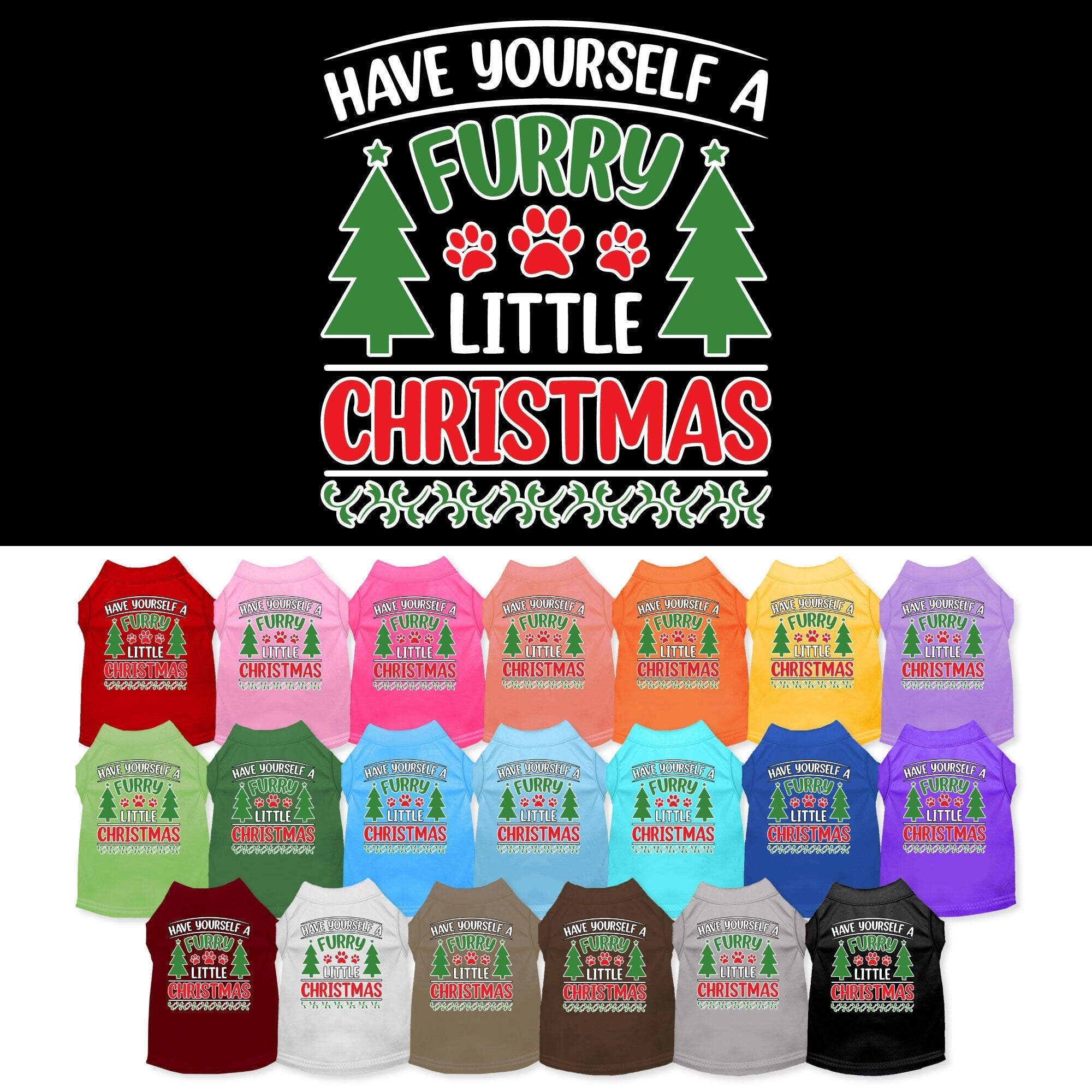 Christmas Pet Dog & Cat Shirt, "Have Yourself A Furry Little Christmas"