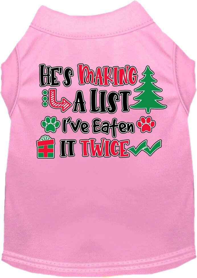 Christmas Pet Dog and Cat Shirt, "He's Making A List, I've Eaten It Twice"