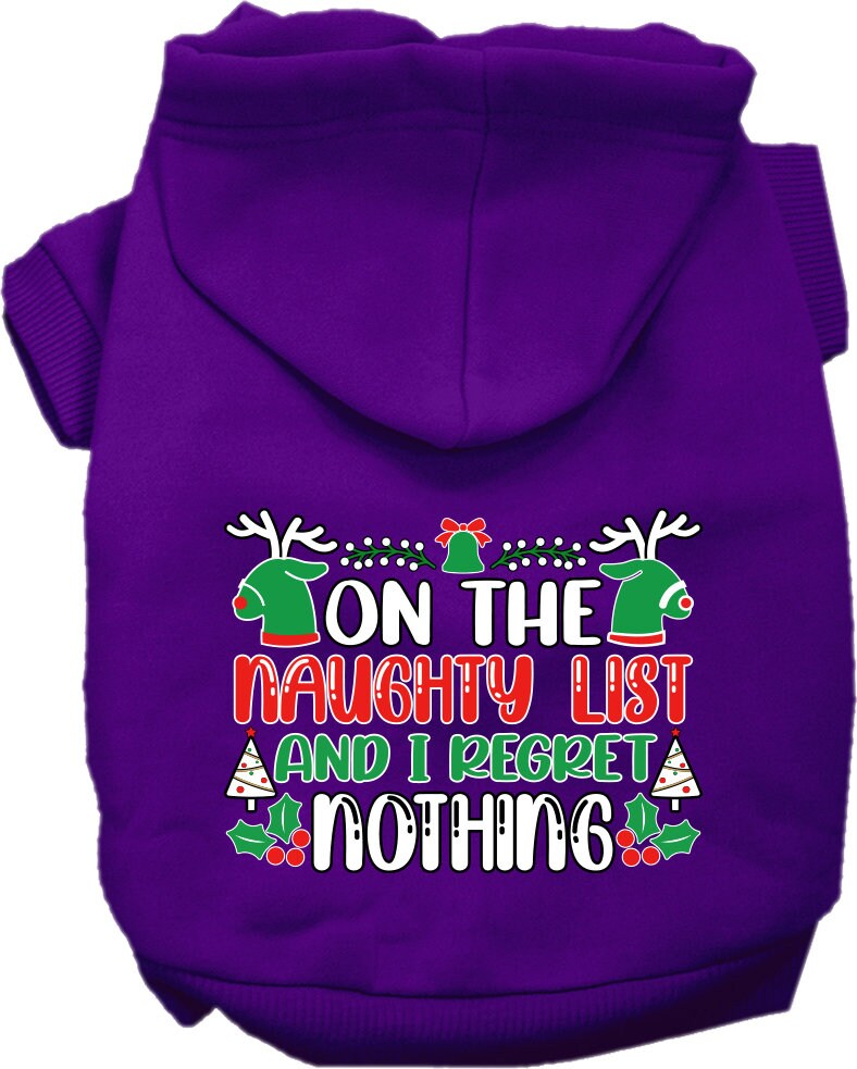 Christmas Pet Hoodie, "On The Naughty List And I Regret Nothing"