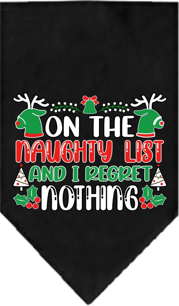 Christmas Pet Bandana "On The Naughty List And I Regret Nothing"