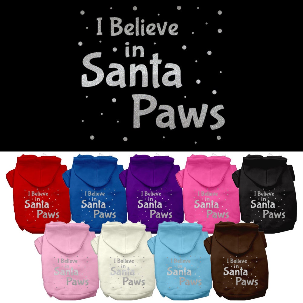 Christmas Pet Hoodie Screen Printed, "I Believe In Santa Paws"