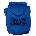 Load image into Gallery viewer, Pet Hoodie "It's All About Me"
