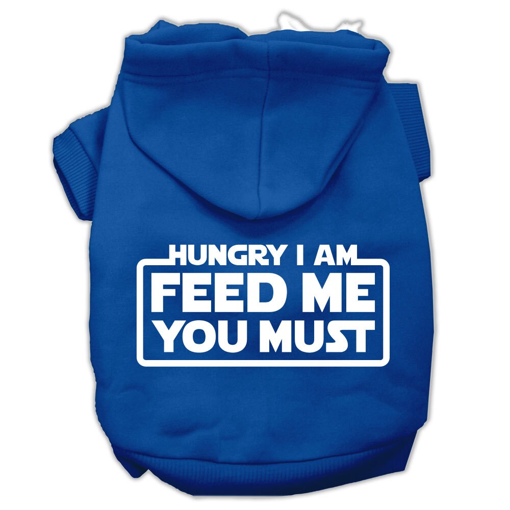 Pet Hoodie "Hungry I Am, Feed Me You Must"