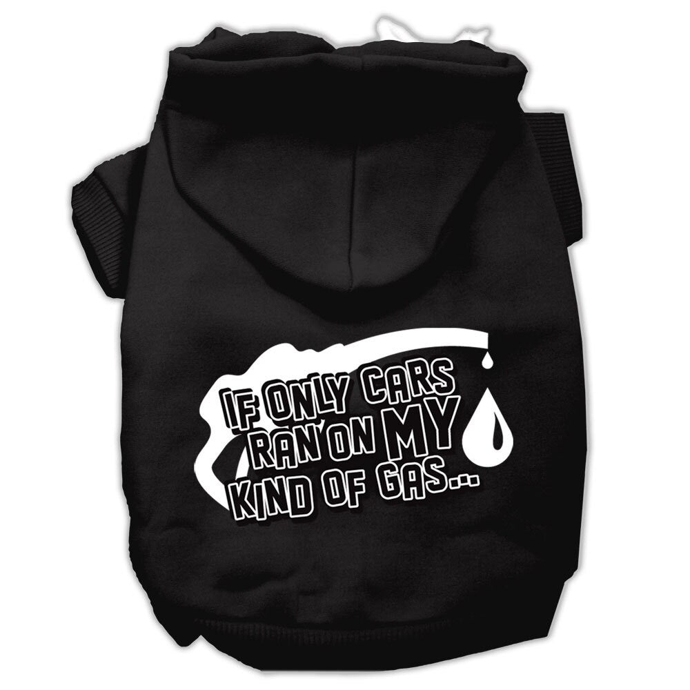 Pet Hoodie "If Only Cars Ran On My Kind Of Gas"