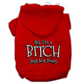 Load image into Gallery viewer, Pet Hoodie "Yes, I'm A Bitch, Just Not Yours"
