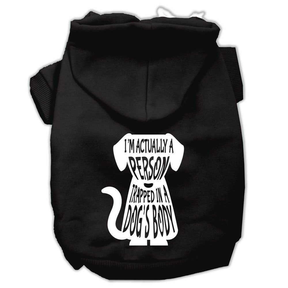 Pet Hoodie "I'm Actually A Person Trapped In A Dog's Body"