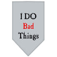Load image into Gallery viewer, Pet and Dog Bandana Screen Printed, "I Do Bad Things"
