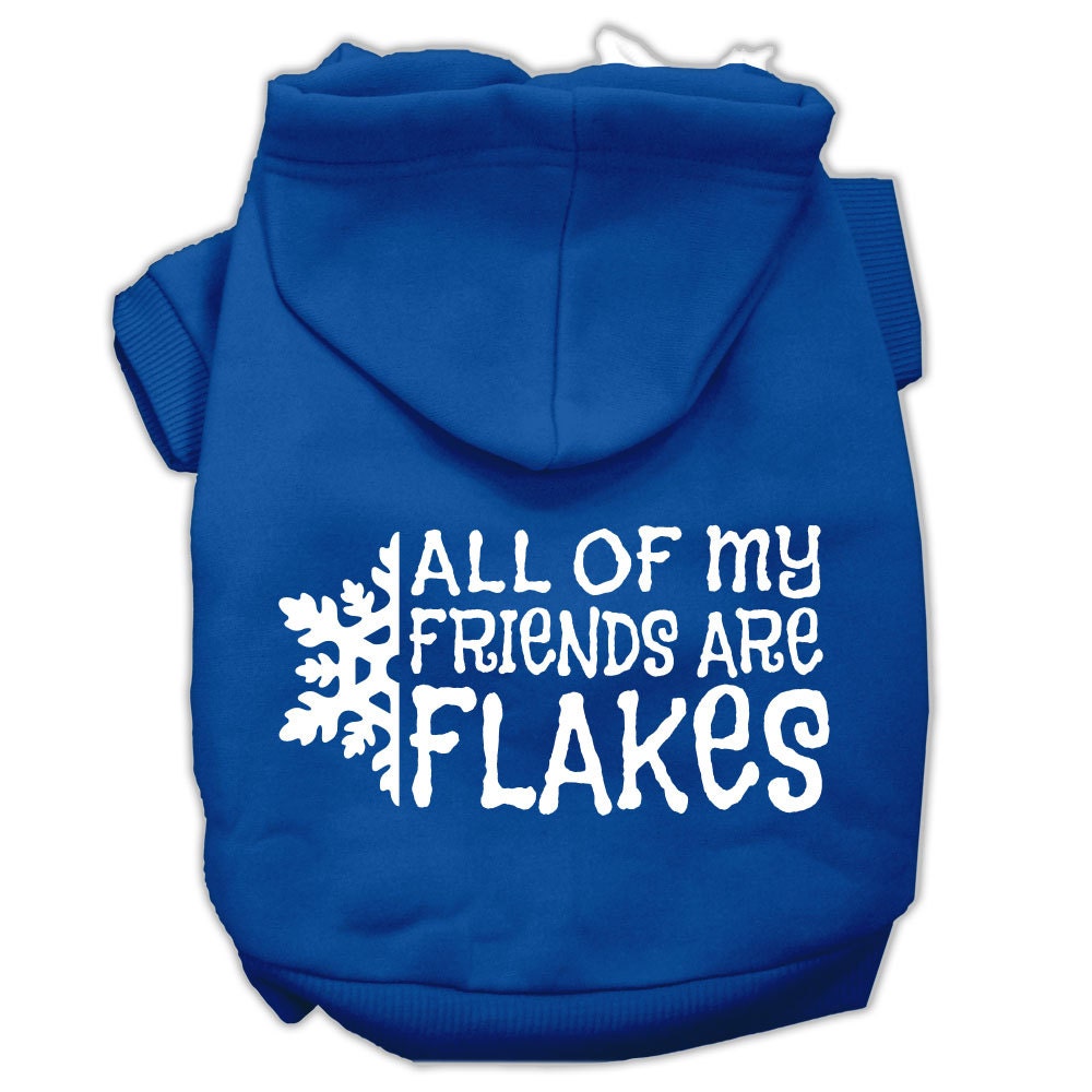 Christmas Pet Hoodie "All Of My Friends Are Flakes"