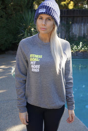 Fitness Goals: Pet More Dogs | Crewneck Sweatshirt | Dog Lover Gift