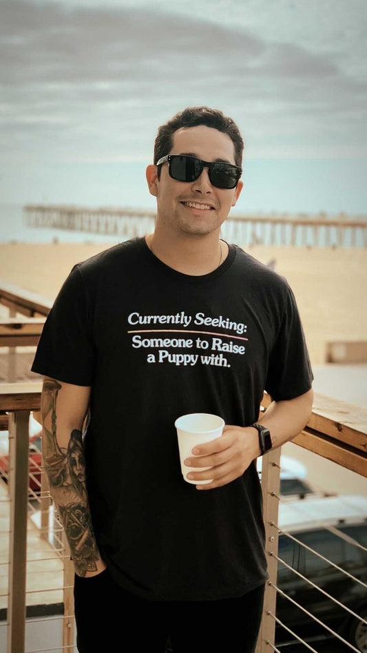 Currently Seeking | Puppies Soft Uni-Sex Shirt | Finding Dog Lovers