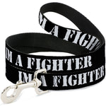 Dog Leash - I'M A FIGHTER Black/White