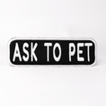 Load image into Gallery viewer, Ask to Pet 2x6 Patch
