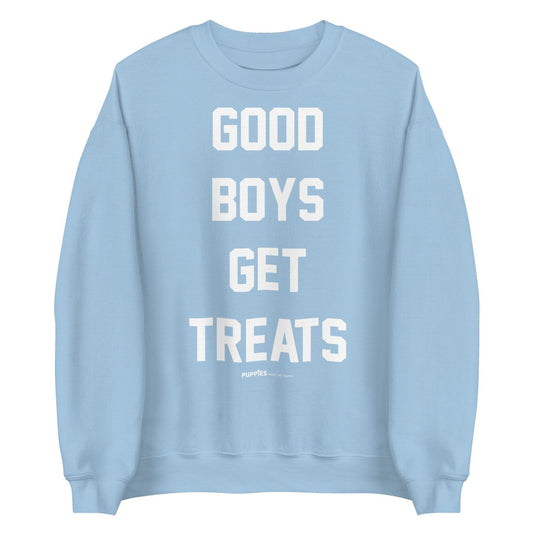 Good Boys Get Treats Uni-Sex Crewneck Sweatshirt | Ultra-Soft Best Gift for Dog Lovers