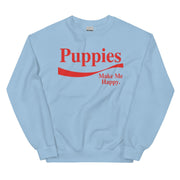 Enjoy Puppies Make Me Happy | Unisex Sweatshirt | Red Font