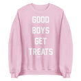 Load image into Gallery viewer, Good Boys Get Treats Uni-Sex Crewneck Sweatshirt | Ultra-Soft Best Gift for Dog Lovers
