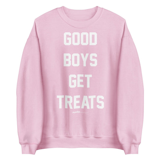 Good Boys Get Treats Uni-Sex Crewneck Sweatshirt | Ultra-Soft Best Gift for Dog Lovers