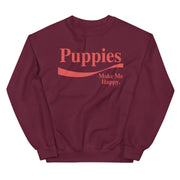 Enjoy Puppies Make Me Happy | Unisex Sweatshirt | Red Font