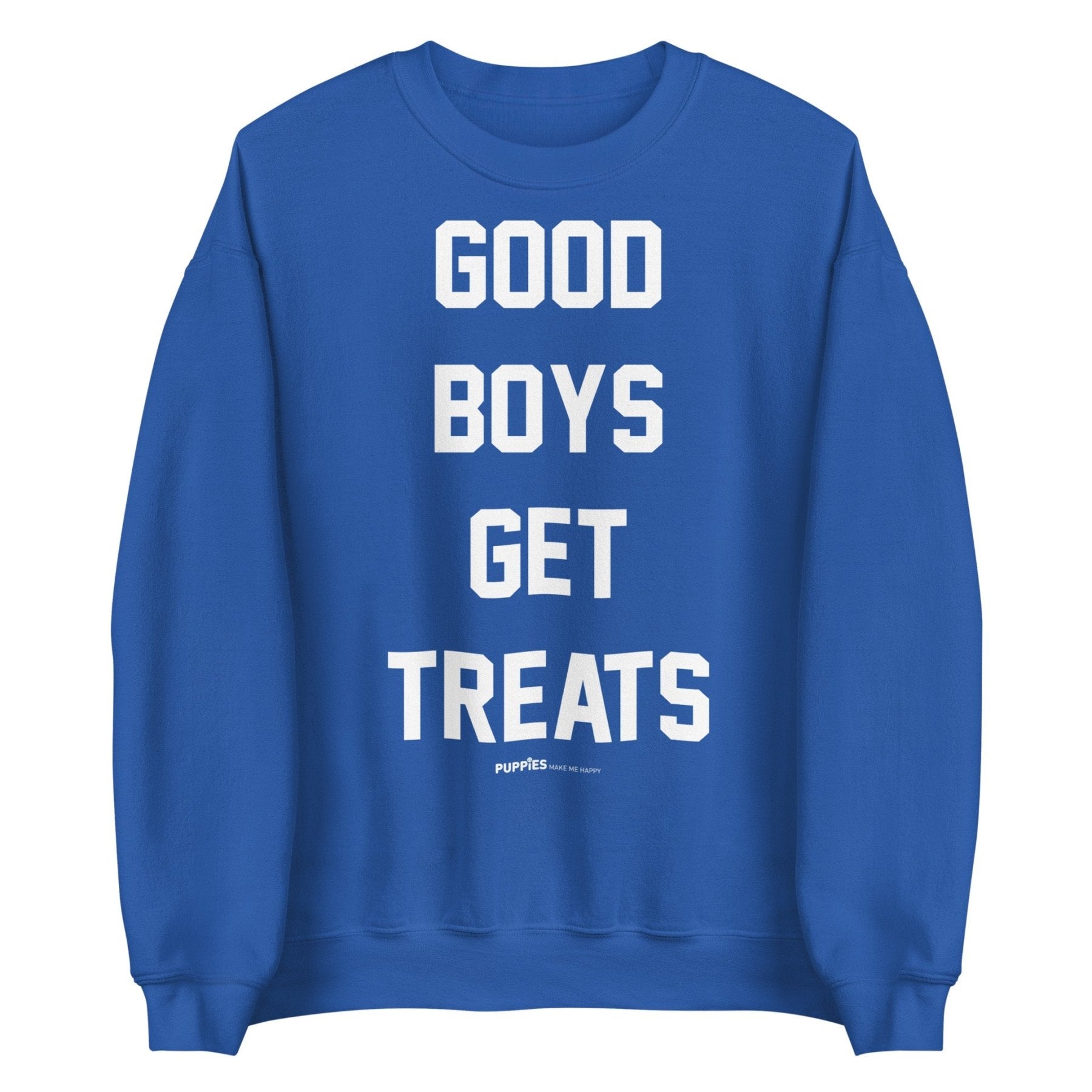 Good Boys Get Treats Uni-Sex Crewneck Sweatshirt | Ultra-Soft Best Gift for Dog Lovers
