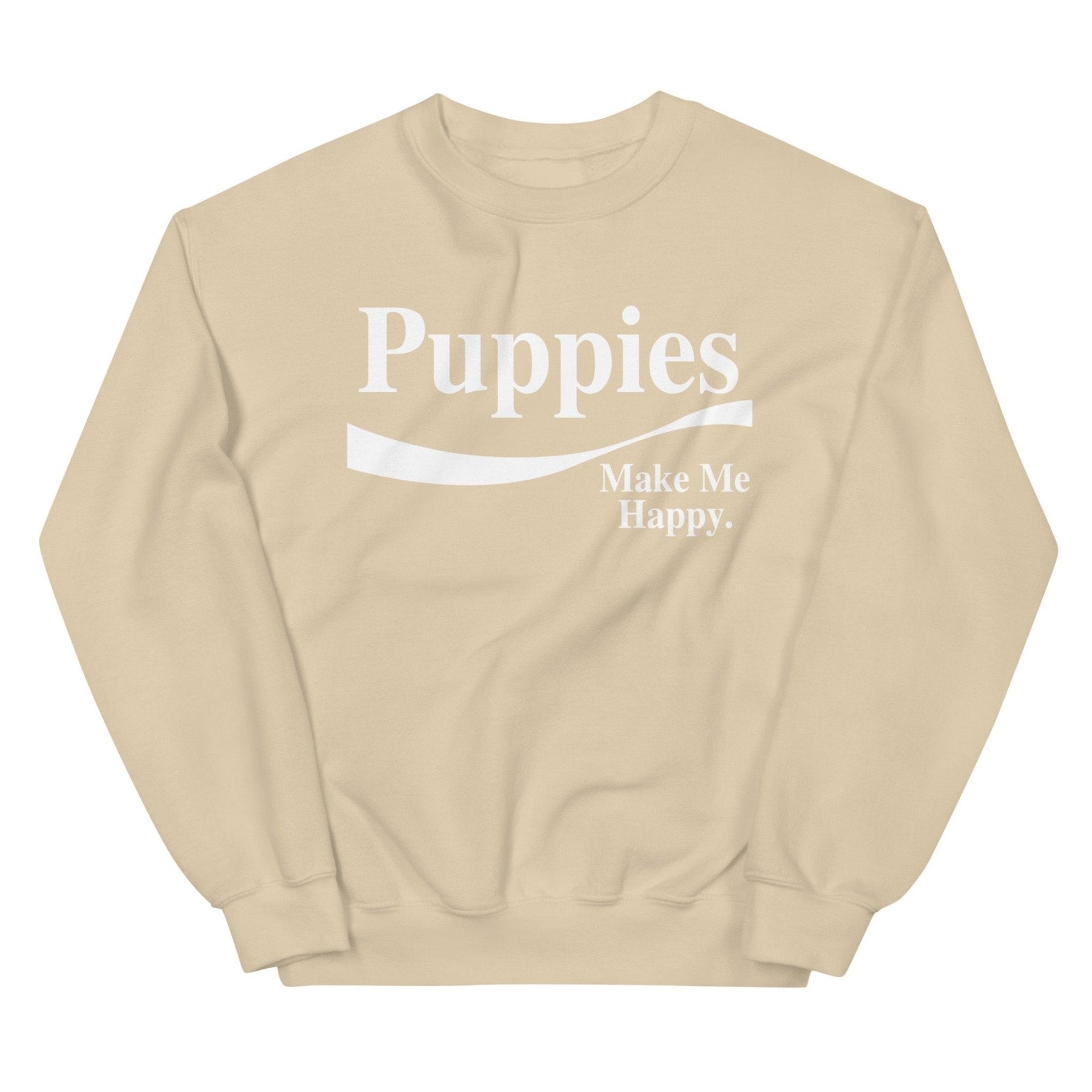 Enjoy Puppies Make Me Happy Sweatshirt | Gift for Dog Lovers
