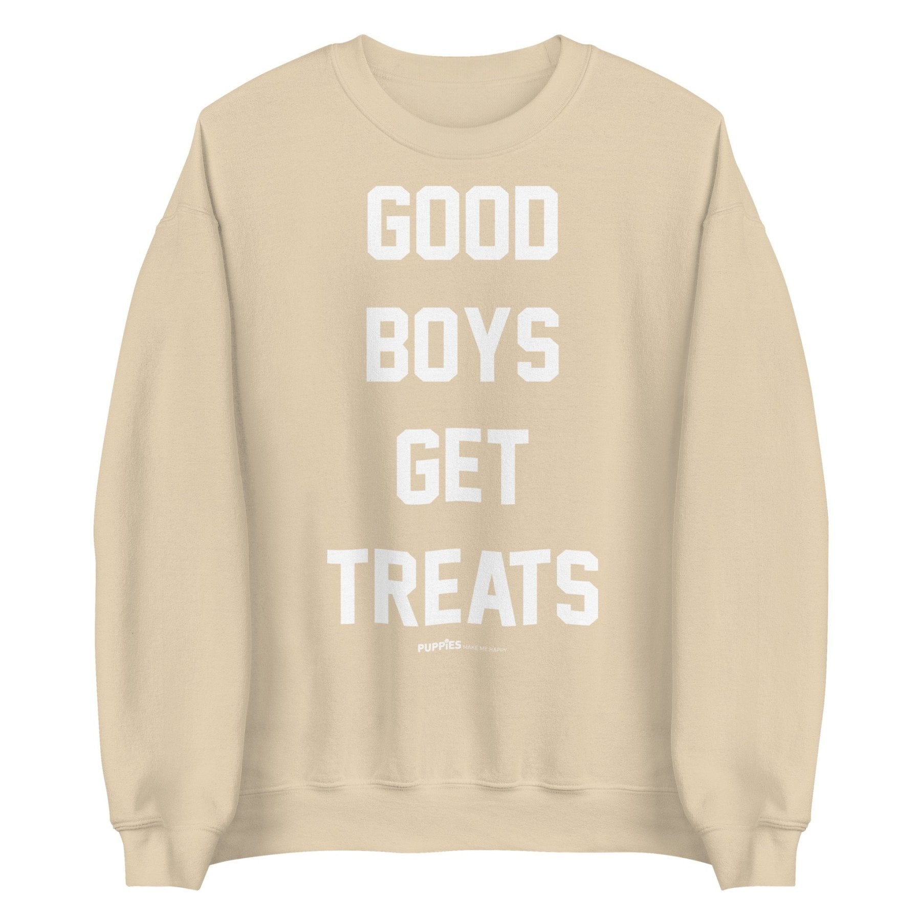 Good Boys Get Treats Uni-Sex Crewneck Sweatshirt | Ultra-Soft Best Gift for Dog Lovers