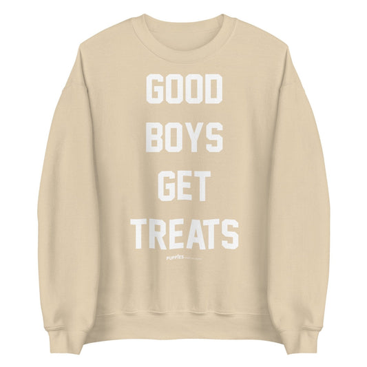 Good Boys Get Treats Uni-Sex Crewneck Sweatshirt | Ultra-Soft Best Gift for Dog Lovers