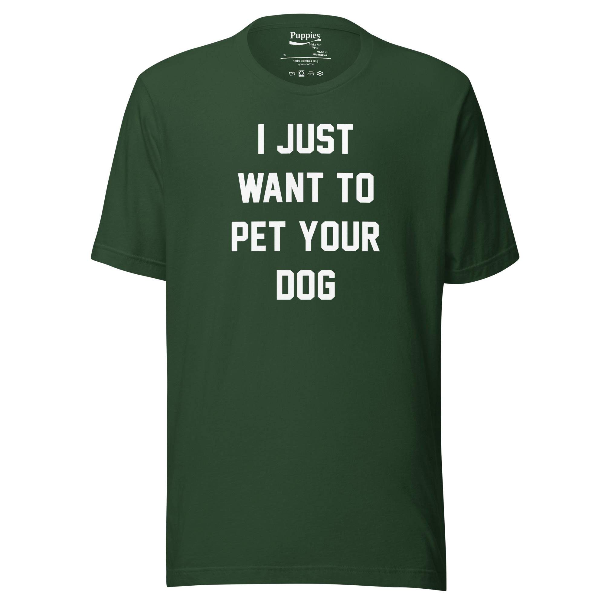 I Just Want To Pet Your Dog Shirt |  Uni-Sex Shirt | Dog Owner Gift