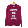 Load image into Gallery viewer, Puppies Wine & I'm Fine | Sweatshirt

